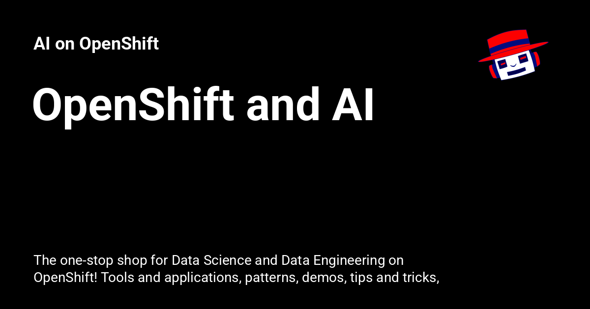 OpenShift and AI - AI on OpenShift